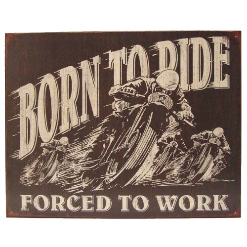 Born to Ride Tin Sign