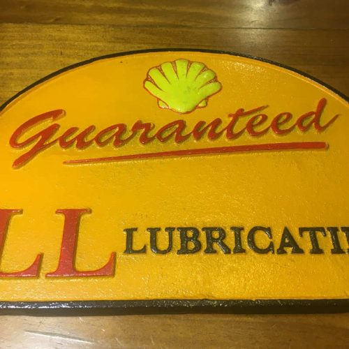 Shell Single Lubricating Oil Guaranteed cast iron sign
