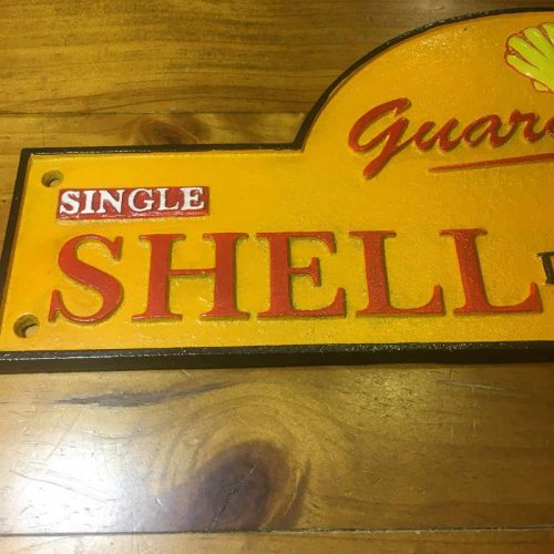 Shell Single Lubricating Oil Guaranteed cast iron sign