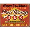 Last Chance Gas Tin Sign