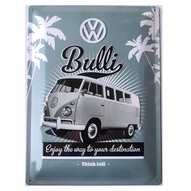 VW Bulli Think Tall Embossed Sign - Kombi Sign - Kidscollections