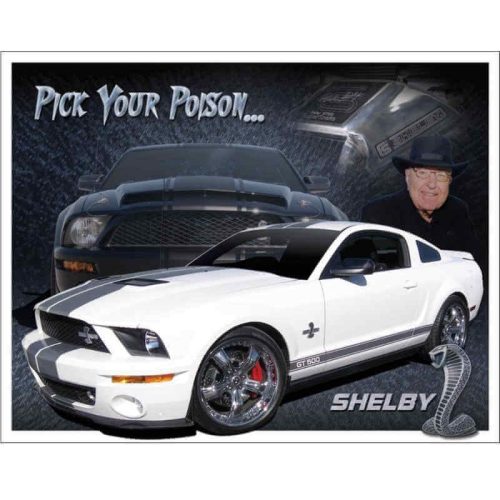 Shelby Mustang You Pick Tin Sign