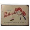 Redheads Matches Tin Sign