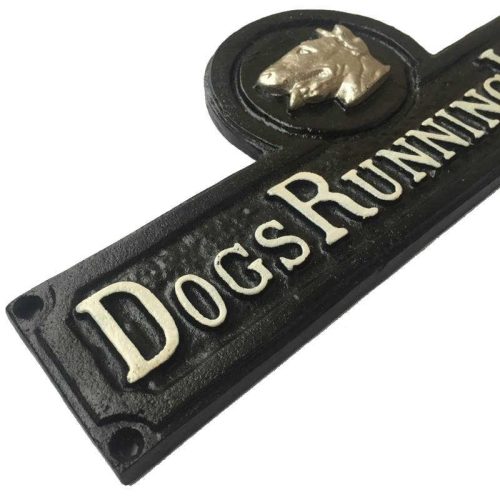 Dogs Running Loose Cast Iron Sign