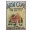 Mom Cave Sign