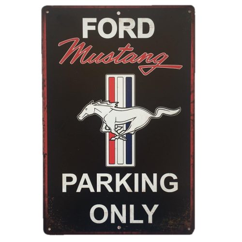 Ford Mustang Parking Only Sign