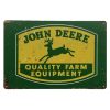 John Deere Quality Farm Equipment Sign