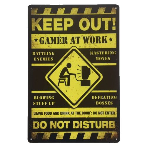 Keep Out Gamer At Work Sign
