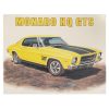 Holden Monaro HQ GTS Yellow Sign