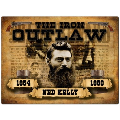 Ned Kelly The Iron Outlaw Legend Sign