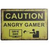 Caution Angry Gamer Tin Sign