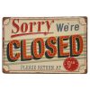 Sorry We're Closed Sign