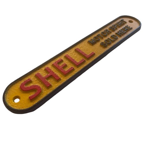 Shell Motor Spirit Sold Here Cast Iron Sign