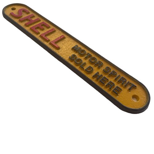 Shell Motor Spirit Sold Here Cast Iron Sign