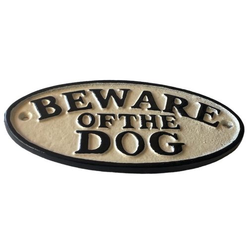 Beware Of The Dog Sign